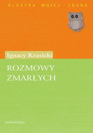 Rozmowy zmarłych Ignacy Krasicki - okladka książki