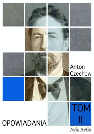 Opowiadania TOM II Anton Czechow - okladka książki