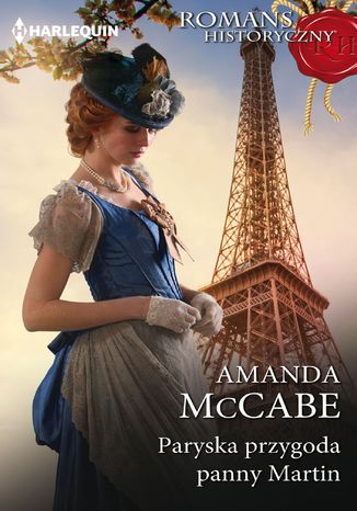 Paryska przygoda panny Martin Amanda McCabe - okladka książki