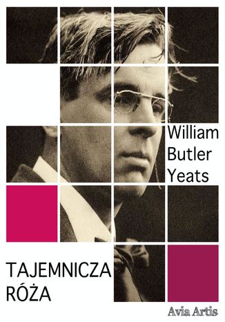 Tajemnicza róża William Butler Yeats - okladka książki