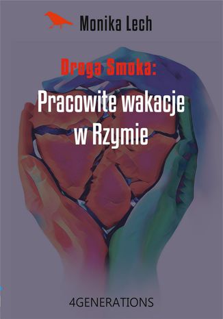 Pracowite wakacje w Rzymie Monika Lech - okladka książki