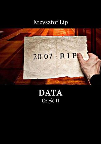 Data. Część II Krzysztof Lip - okladka książki