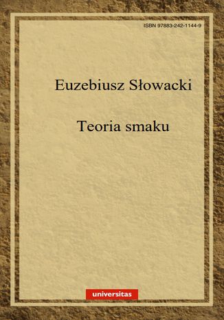 Teoria smaku w dziełach sztuk pięknych Euzebiusz Słowacki - okladka książki