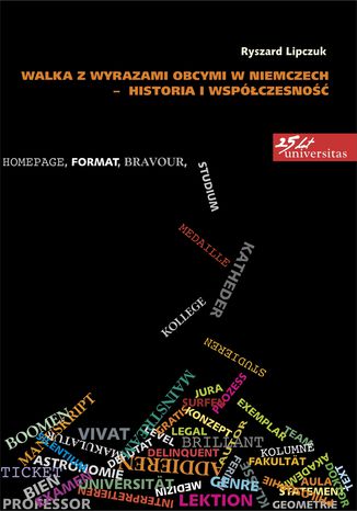 Walka z wyrazami obcymi w Niemczech - historia i współczesność Ryszard Lipczuk - okladka książki