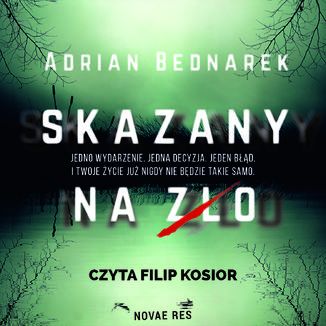 Skazany na zło Adrian Bednarek - audiobook MP3