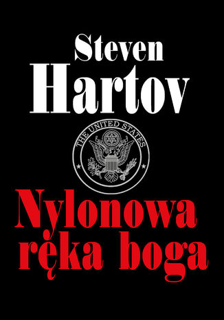 Nylonowa ręka boga Steven Hartov - okladka książki