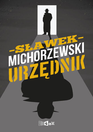 Urzędnik Sławek Michorzewski - okladka książki