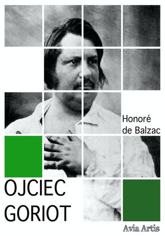 Ojciec Goriot Honoré de Balzac - okladka książki