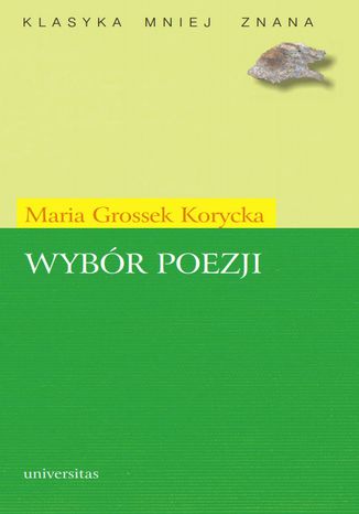 Wybór poezji (Grossek-Korycka) Maria Grossek-Korycka - okladka książki