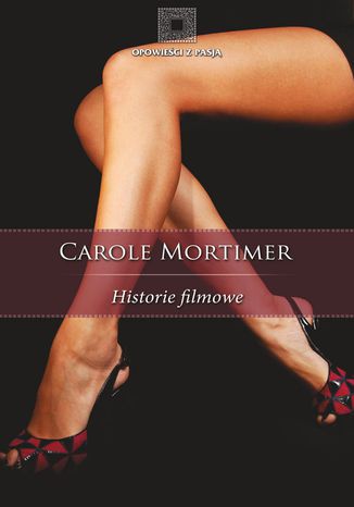 Historie filmowe Carole Mortimer - okladka książki
