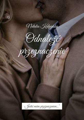 Odnaleźć przeznaczenie Natalia Kulpińska - audiobook CD