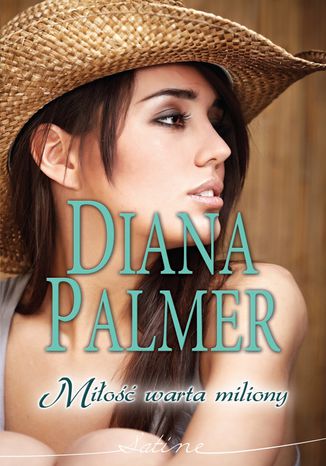 Miłość warta miliony Diana Palmer - okladka książki