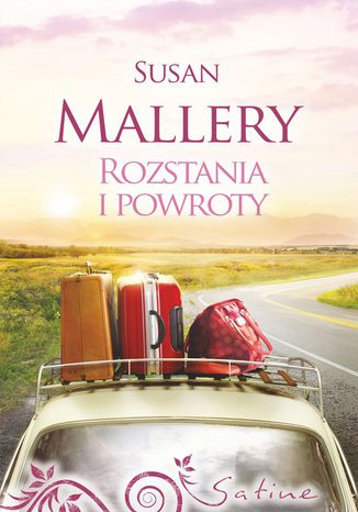 Rozstania i powroty Susan Mallery - okladka książki