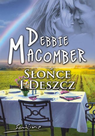 Słońce i deszcz Debbie Macomber - okladka książki