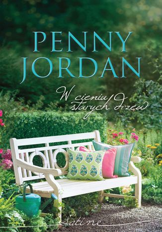 W cieniu starych drzew Penny Jordan - okladka książki
