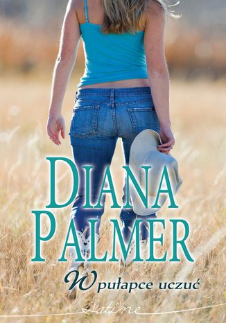 W pułapce uczuć Diana Palmer - okladka książki