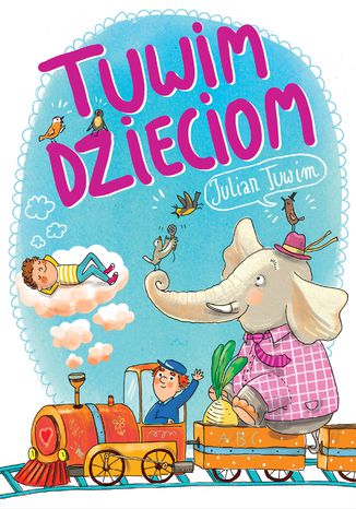 Tuwim dzieciom Julian Tuwim - okladka książki