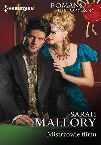 Mistrzowie flirtu Sarah Mallory - okladka książki