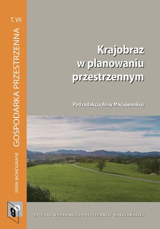 Krajobraz w planowaniu przestrzennym Alina Maciejewska - okladka książki