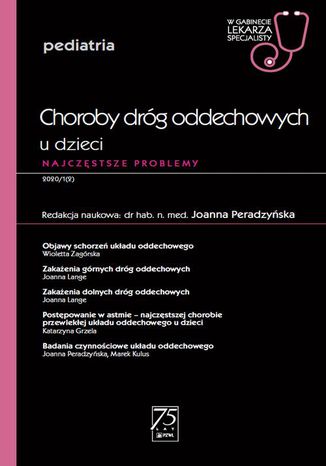 W gabinecie lekarza specjalisty. Pediatria. Choroby dróg oddechowych u dzieci Joanna Peradzyńska - okladka książki