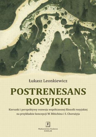 Postrenesans rosyjski Łukasz Leonkiewicz - okladka książki