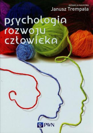 Psychologia rozwoju człowieka Janusz Trempała - okladka książki