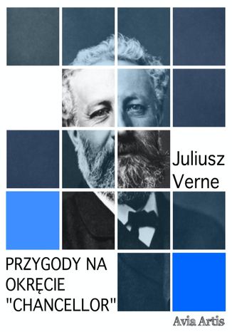 Przygody na okręcie "Chancellor&#8220; Juliusz Verne - okladka książki