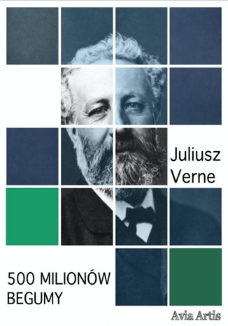 500 milionów Begumy Juliusz Verne - okladka książki