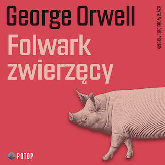 Folwark zwierzęcy George Orwell - okladka książki