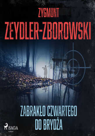 Zabrakło czwartego do brydża Zygmunt Zeydler-Zborowski - okladka książki