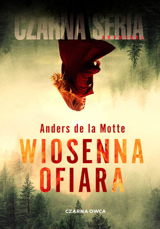 Cztery pory roku (tom 4). Wiosenna ofiara Anders de la Motte - okladka książki