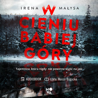 W cieniu Babiej Góry Irena Małysa - audiobook MP3