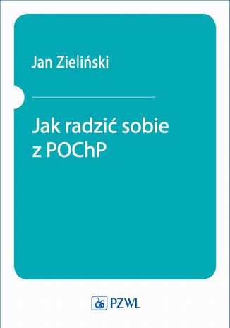 Jak radzić sobie z POChP Jan Zieliński - okladka książki