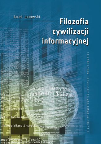 Filozofia cywilizacji informacyjnej Jacek Janowski - okladka książki