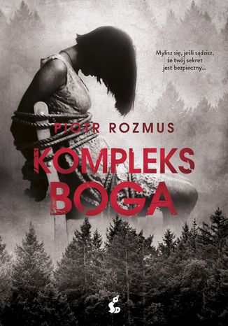 Kompleks Boga Piotr Rozmus - okladka książki