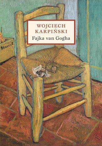 Fajka van Gogha Wojciech Karpiński - okladka książki