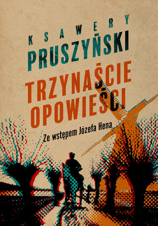 Trzynaście opowieści Ksawery Pruszyński - okladka książki