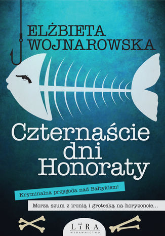 Czternaście dni Honoraty Elżbieta Wojnarowska - okladka książki