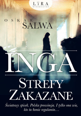 Inga. Strefy zakazane Oskar Salwa - okladka książki