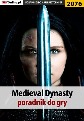 Medieval Dynasty - poradnik do gry Dariusz "DM" Matusiak - okladka książki