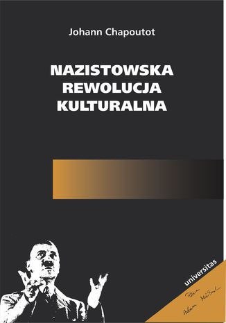 Nazistowska rewolucja kulturalna Johann Chapoutot - okladka książki