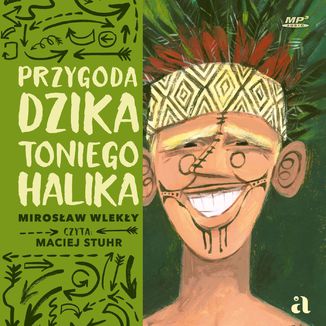 Przygoda dzika Toniego Halika Mirosław Wlekły - audiobook MP3