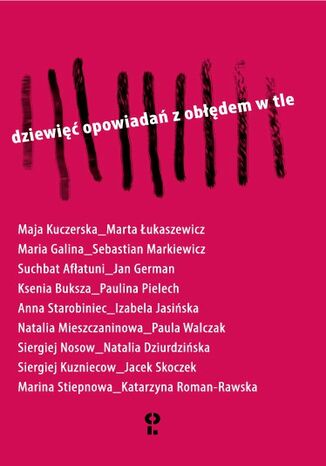 Dziewięć opowiadań z obłędem w tle Opracowanie zbiorowe - okladka książki