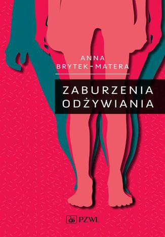 Zaburzenia odżywiania Anna Brytek-Matera - okladka książki