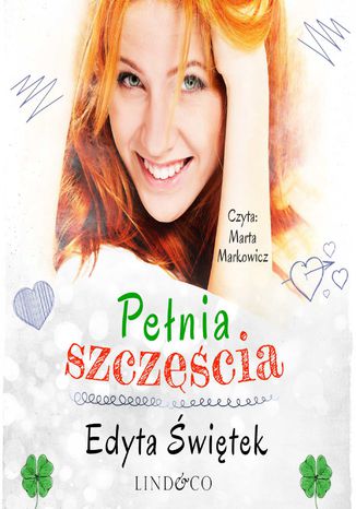 Pełnia szczęścia Edyta Świętek - okladka książki