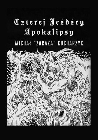 Czterej Jeźdźcy Apokalipsy Michał Kucharzyk - okladka książki