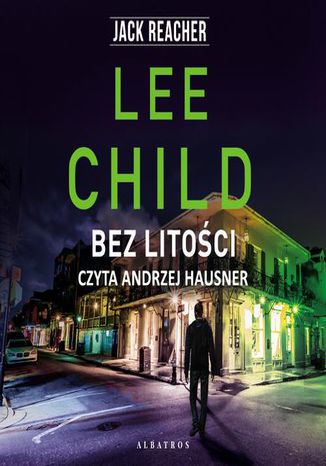 BEZ LITOŚCI Lee Child - audiobook MP3