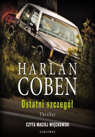 Ostatni szczegół. Myron Bolitar. Tom 6 Harlan Coben - audiobook MP3