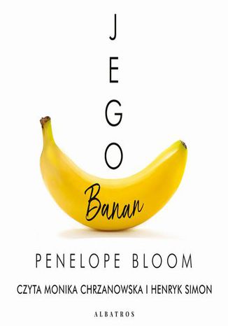 Jego banan Penelope Bloom - audiobook MP3