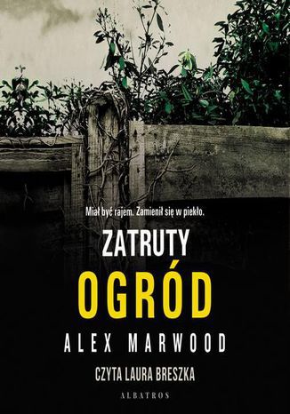 Zatruty ogród Alex Marwood - audiobook MP3